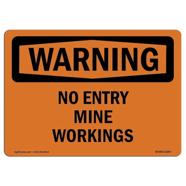 Safety Sign, OSHA WARNING, 3.5" Height, 5" Width, No Entry Mine Workings, Landscape, 10PK